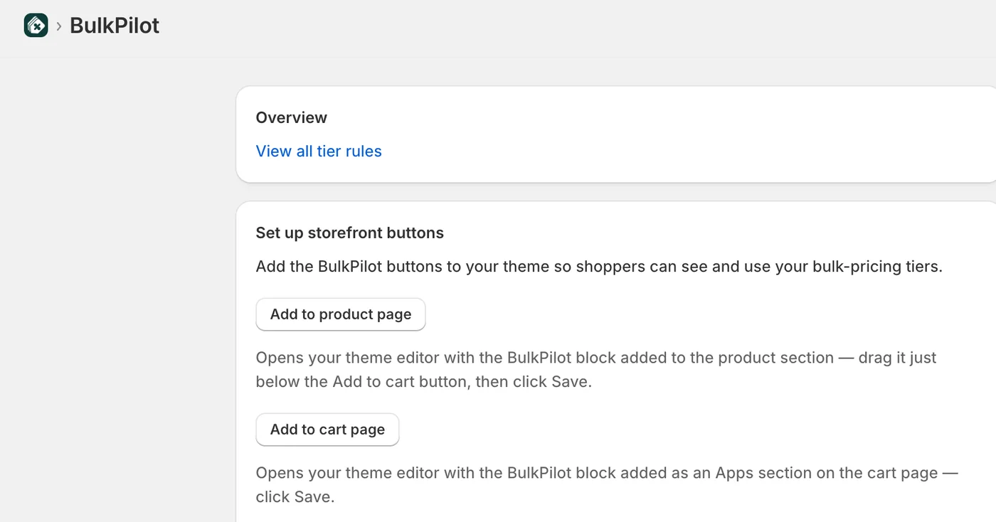 BulkPilot Home screen in the Shopify admin with an Overview card and a Set up storefront buttons card with the buttons Add to product page and Add to cart page.